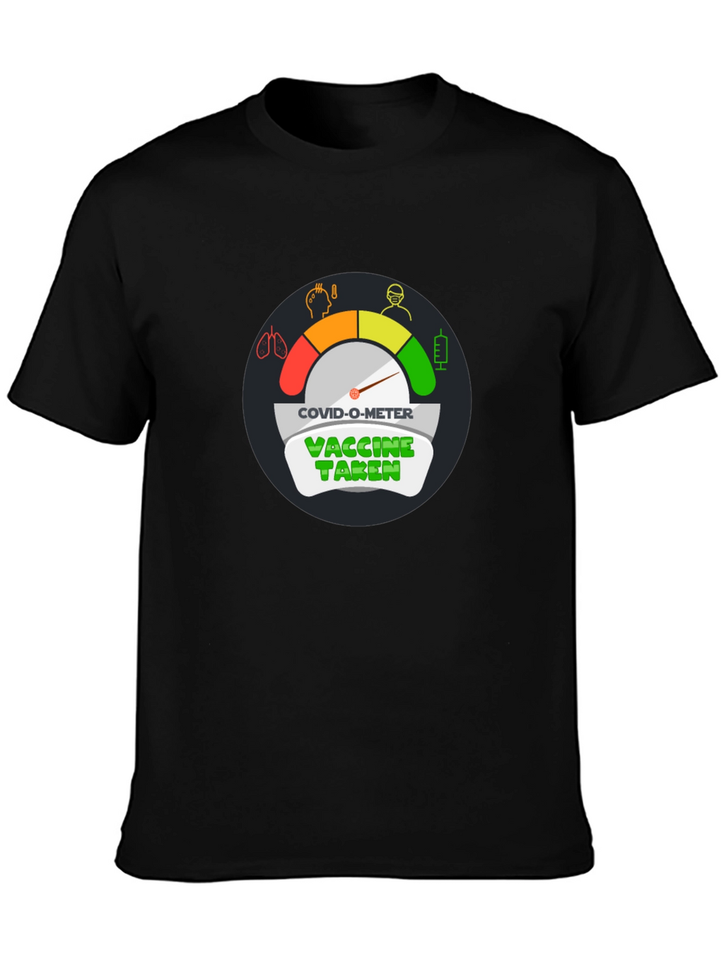 COVID-O-Meter Vaccine Taken Black T-Shirt