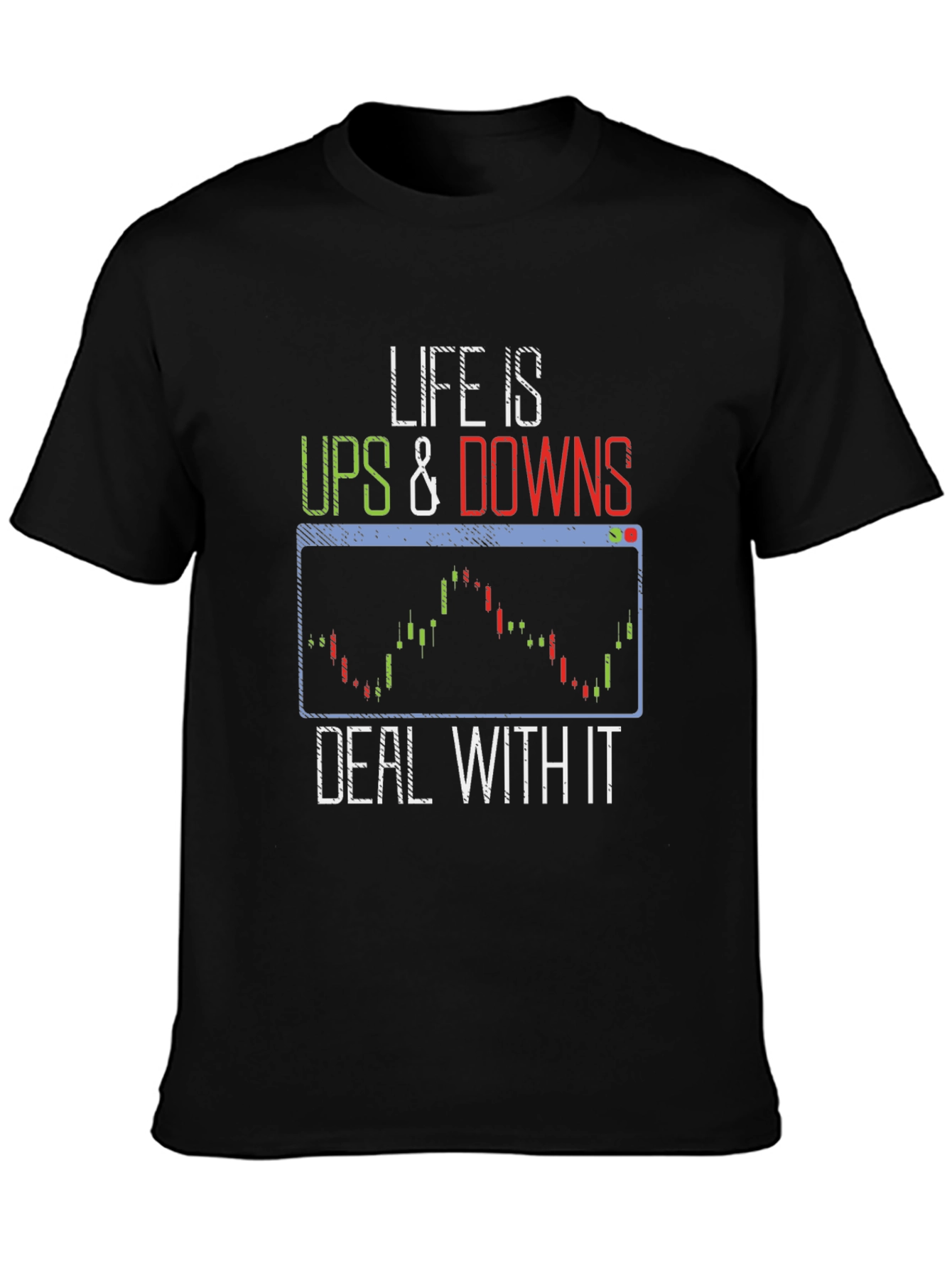 Life is Ups & Downs Stock Market Graphic Tee