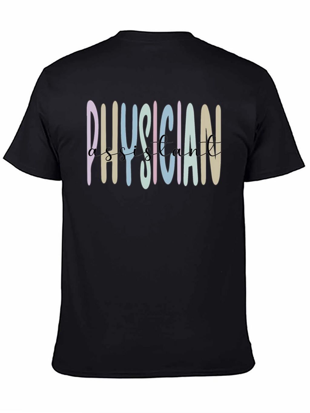 Physician Assistant Graphic Tee - Black Cotton Shirt