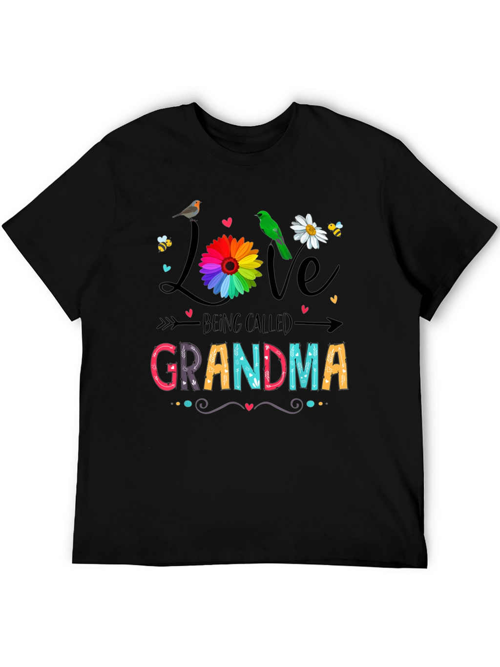 Love Being Called Grandma Black T-Shirt