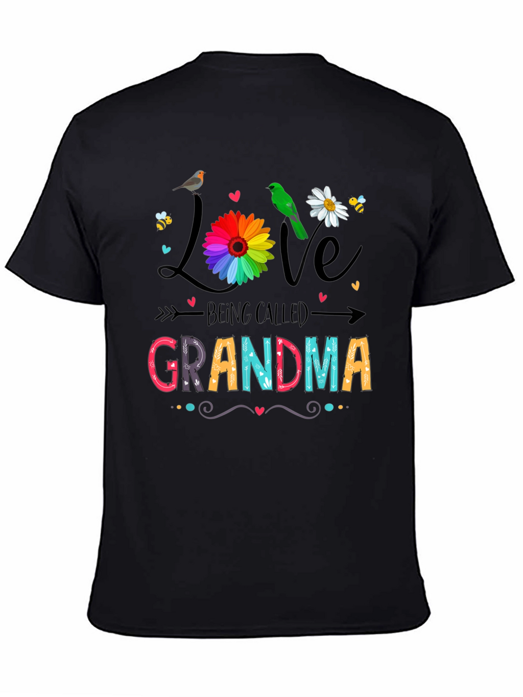 Love Being Called Grandma Black T-Shirt