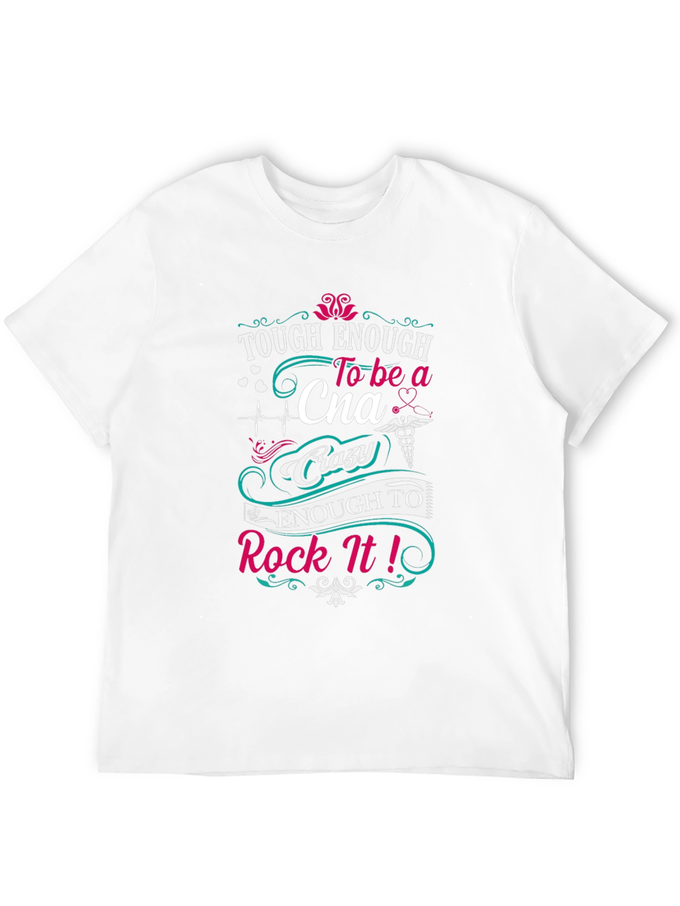 Tough Enough CNA T-Shirt - Certified Nursing Assistant Tee