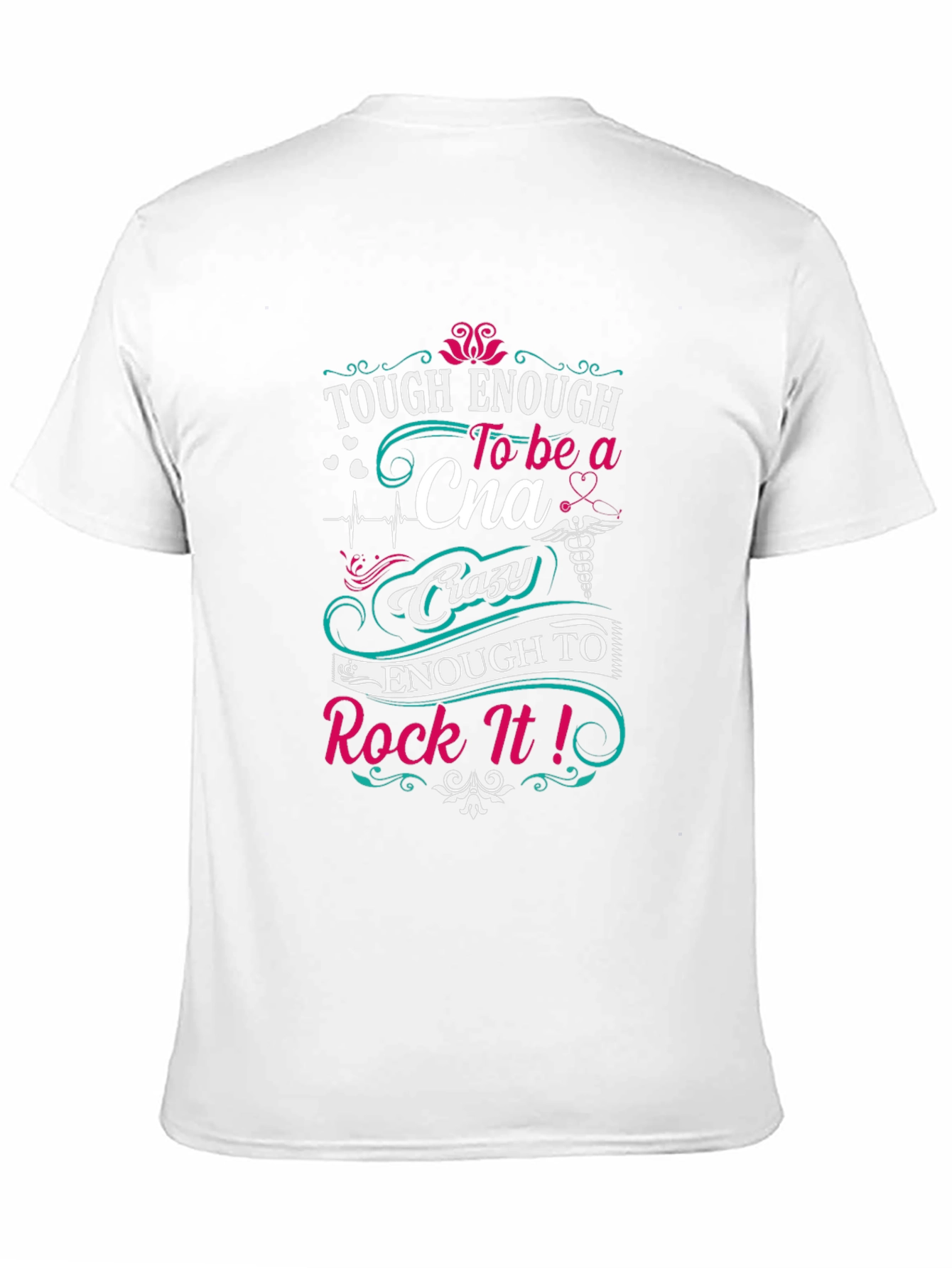 Tough Enough CNA T-Shirt - Certified Nursing Assistant Tee