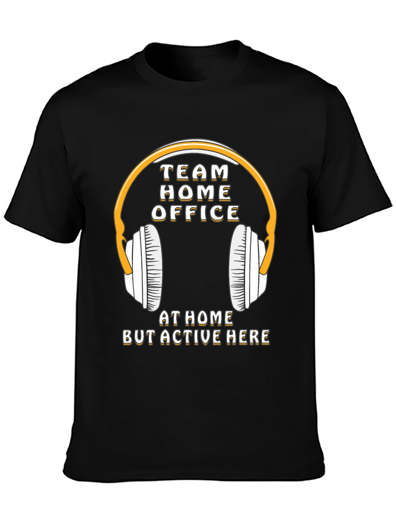 Team Home Office T-Shirt - Stay Active & Connected