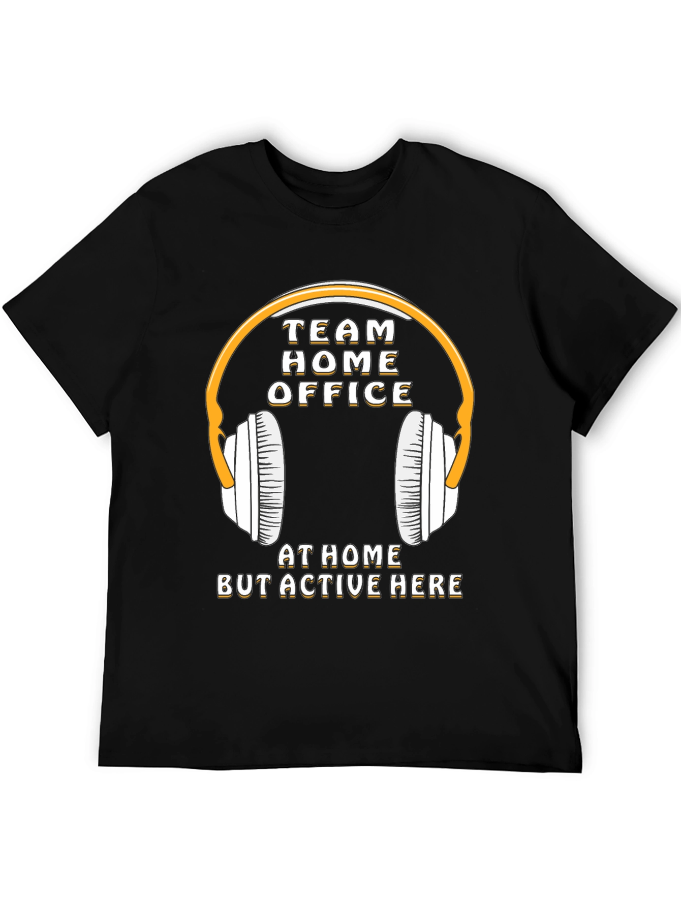 Team Home Office T-Shirt - Stay Active & Connected