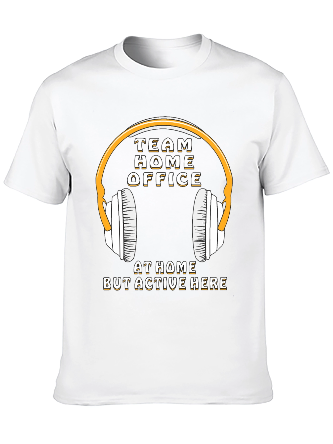Team Home Office T-Shirt - Stay Active & Connected