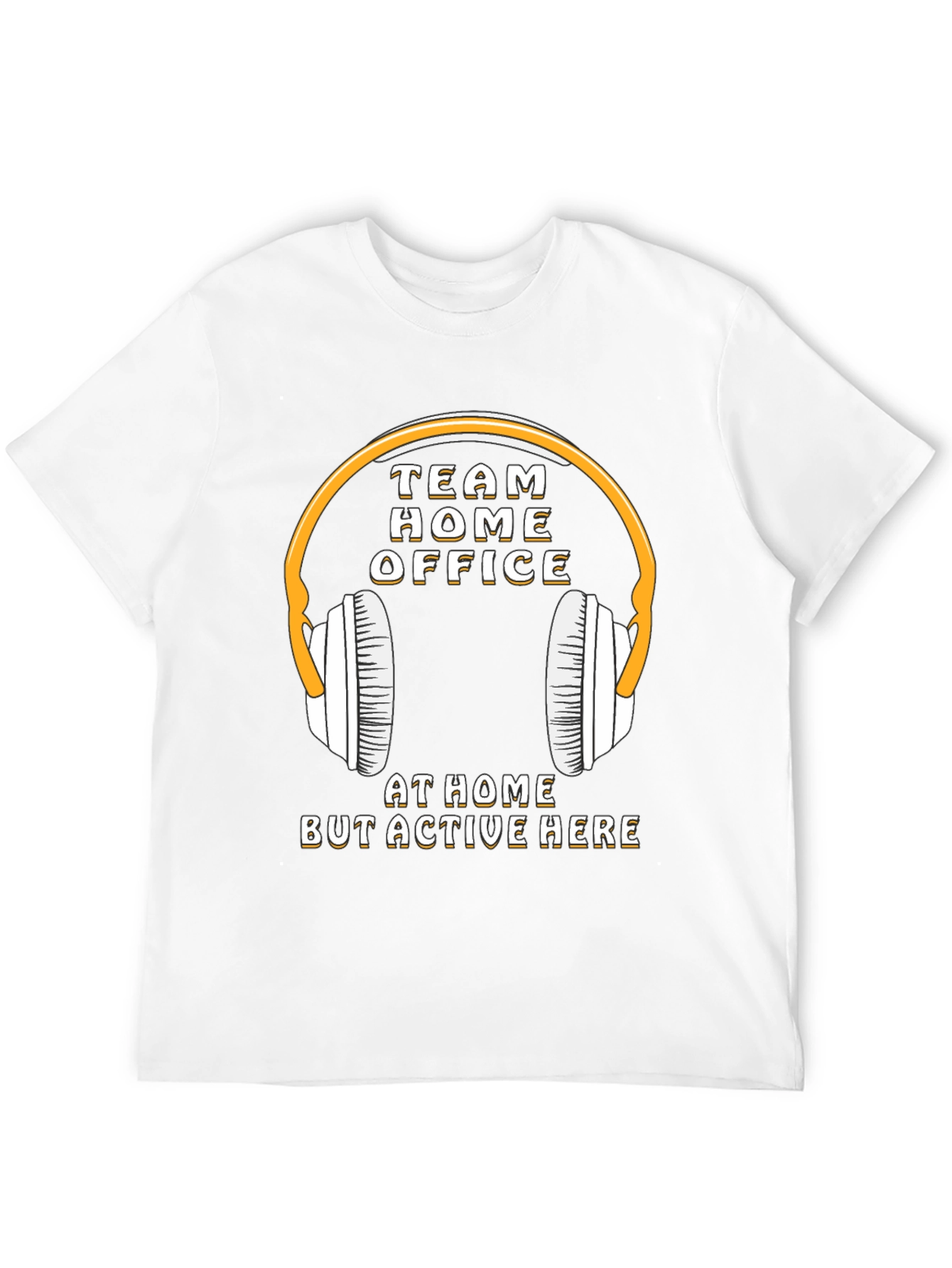 Team Home Office T-Shirt - Stay Active & Connected