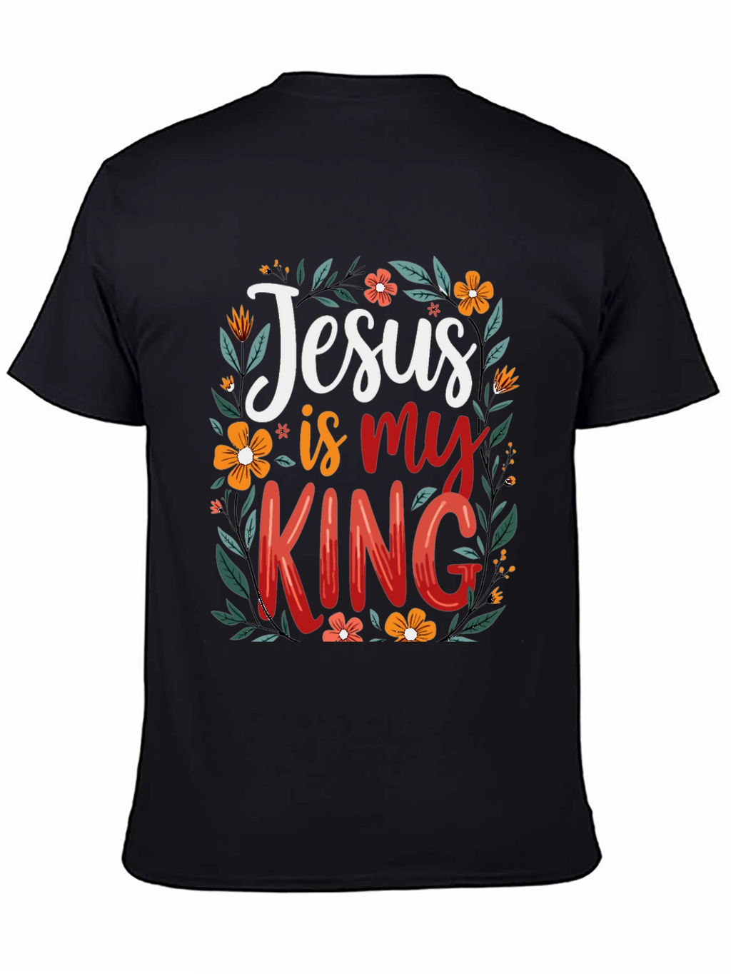Jesus is my King Floral T-Shirt