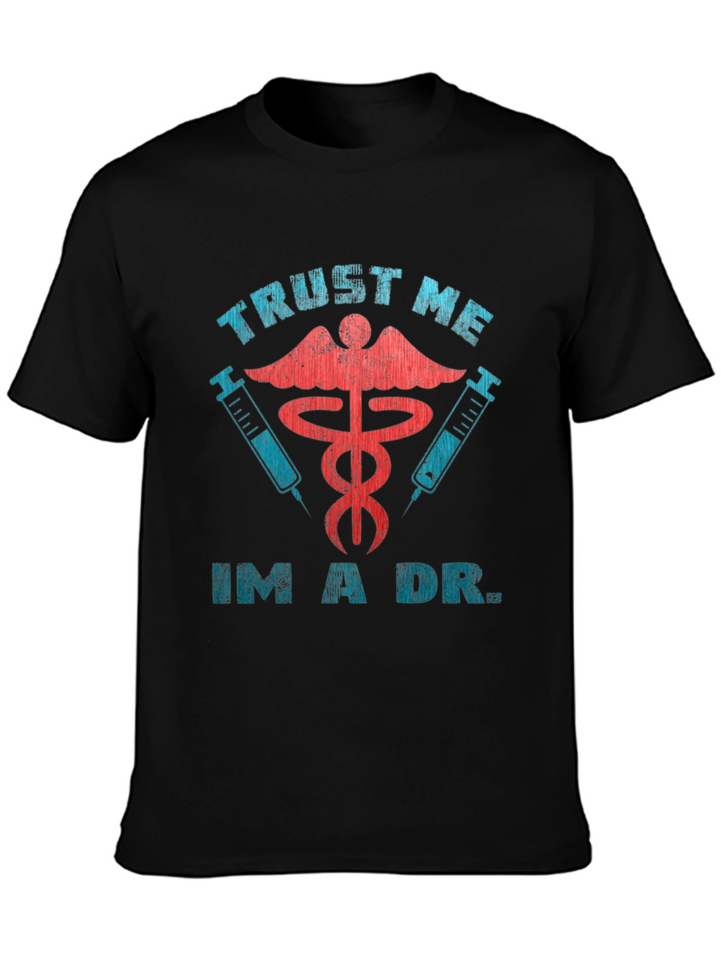Trust Me Im A Dr. Black Graphic Tee