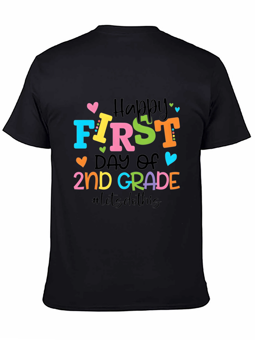 Happy First Day of 2nd Grade T-Shirt