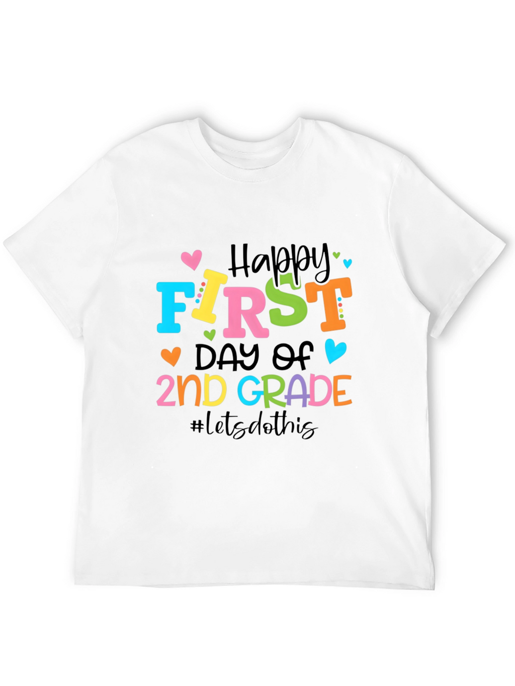Happy First Day of 2nd Grade T-Shirt