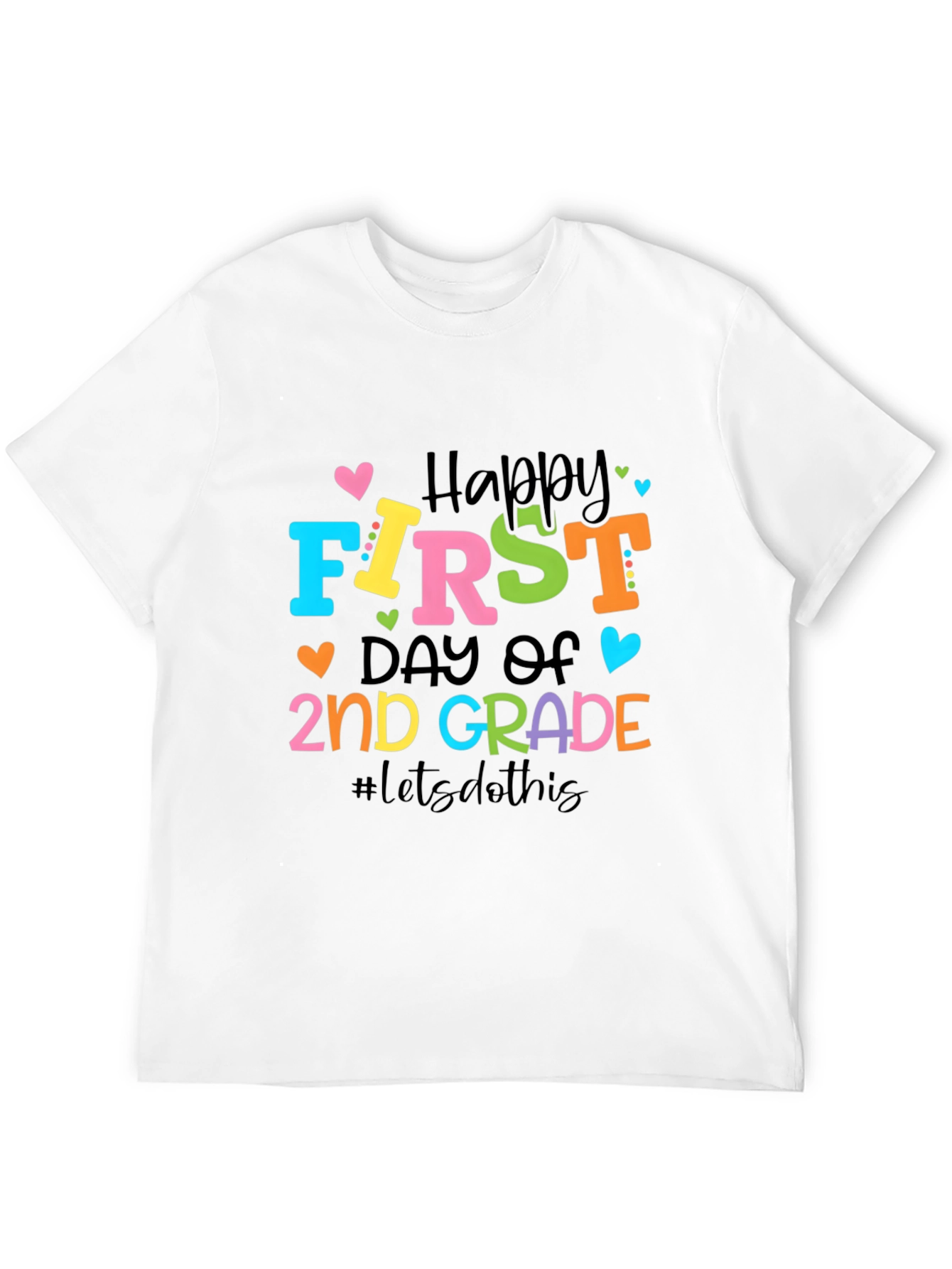 Happy First Day of 2nd Grade T-Shirt