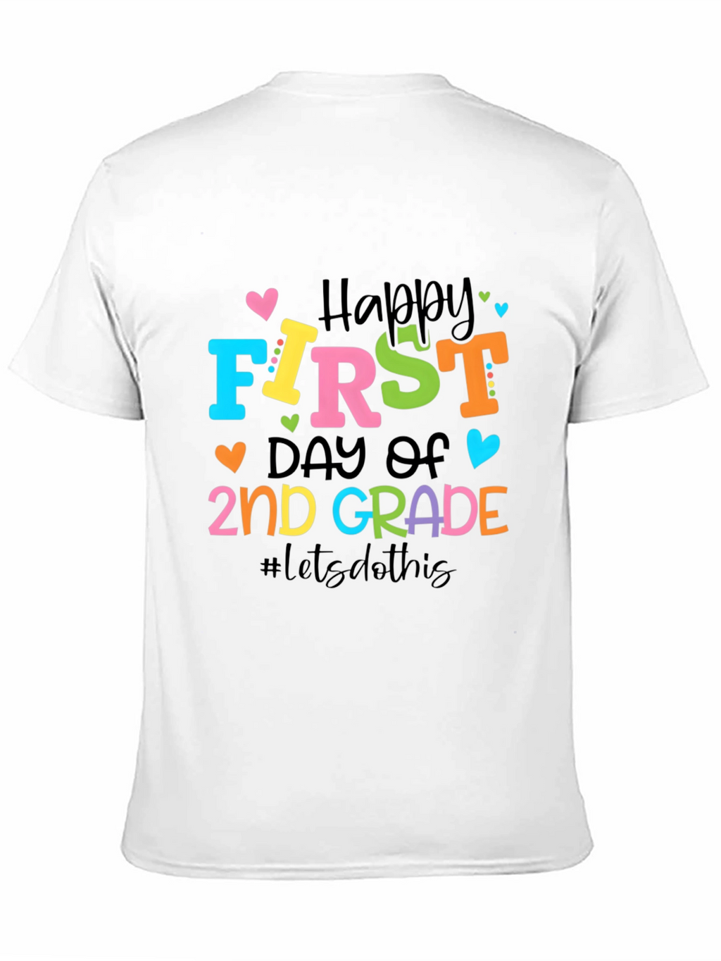 Happy First Day of 2nd Grade T-Shirt