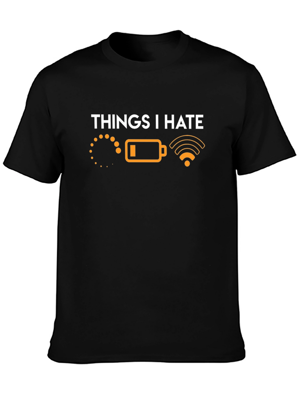 Things I Hate Graphic T-Shirt