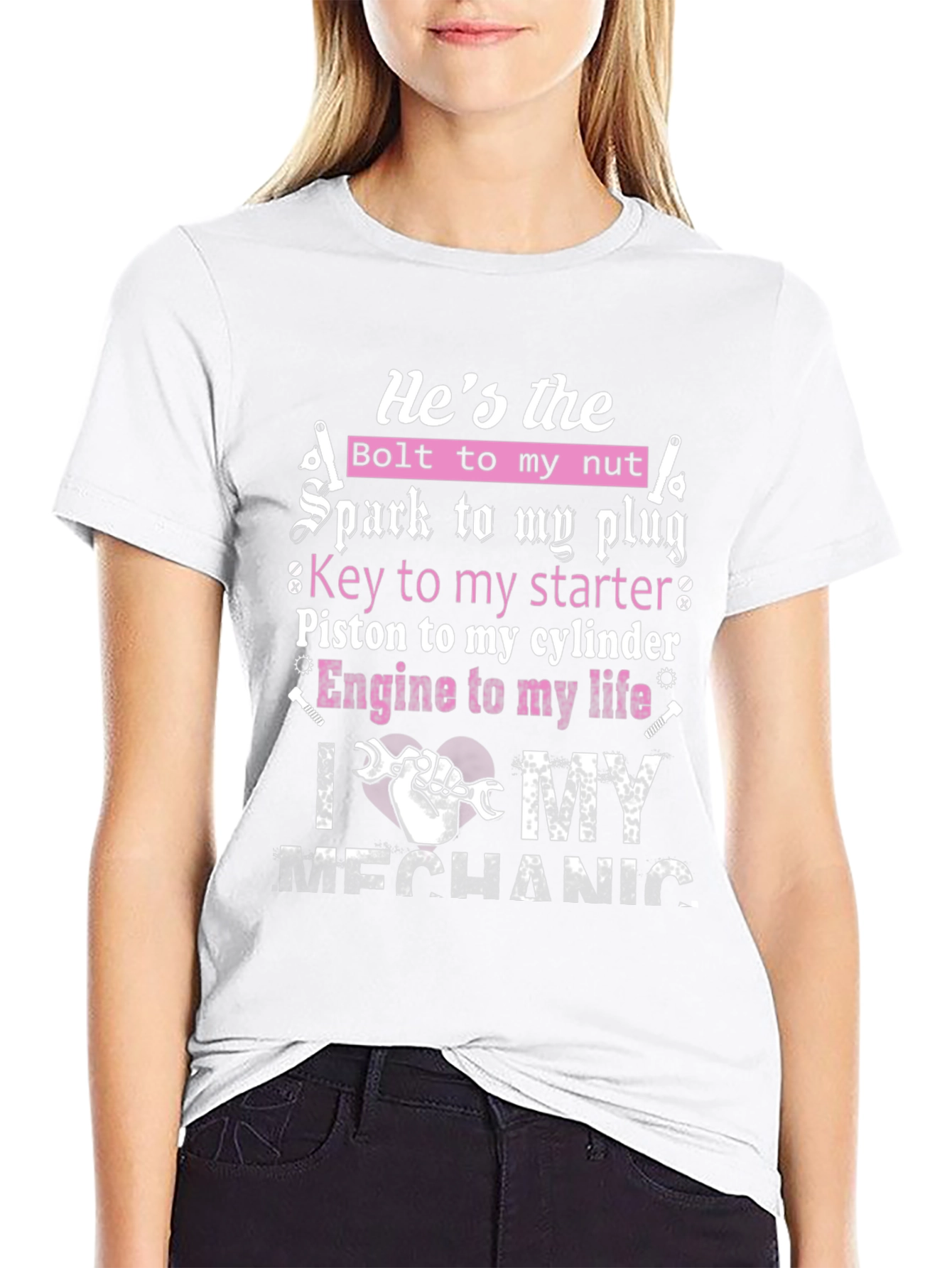 Mechanic Lover T-Shirt: Hes the Bolt to My Nut