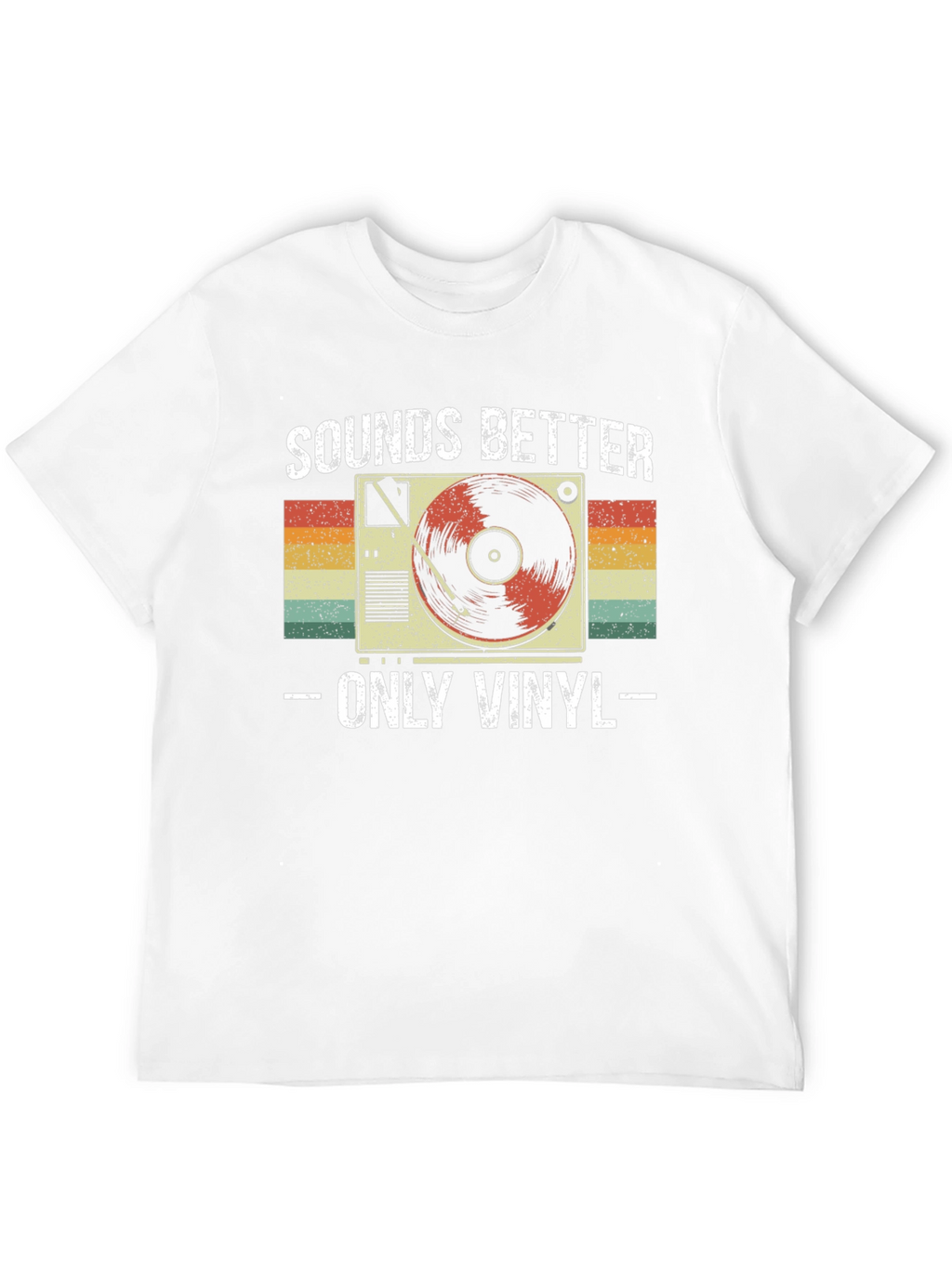 Sounds Better Only Vinyl T-Shirt