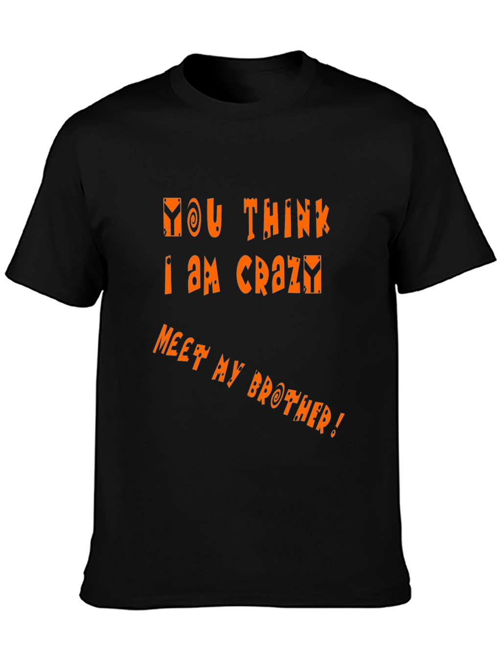 Funny Crazy Brother Graphic Tee - Black