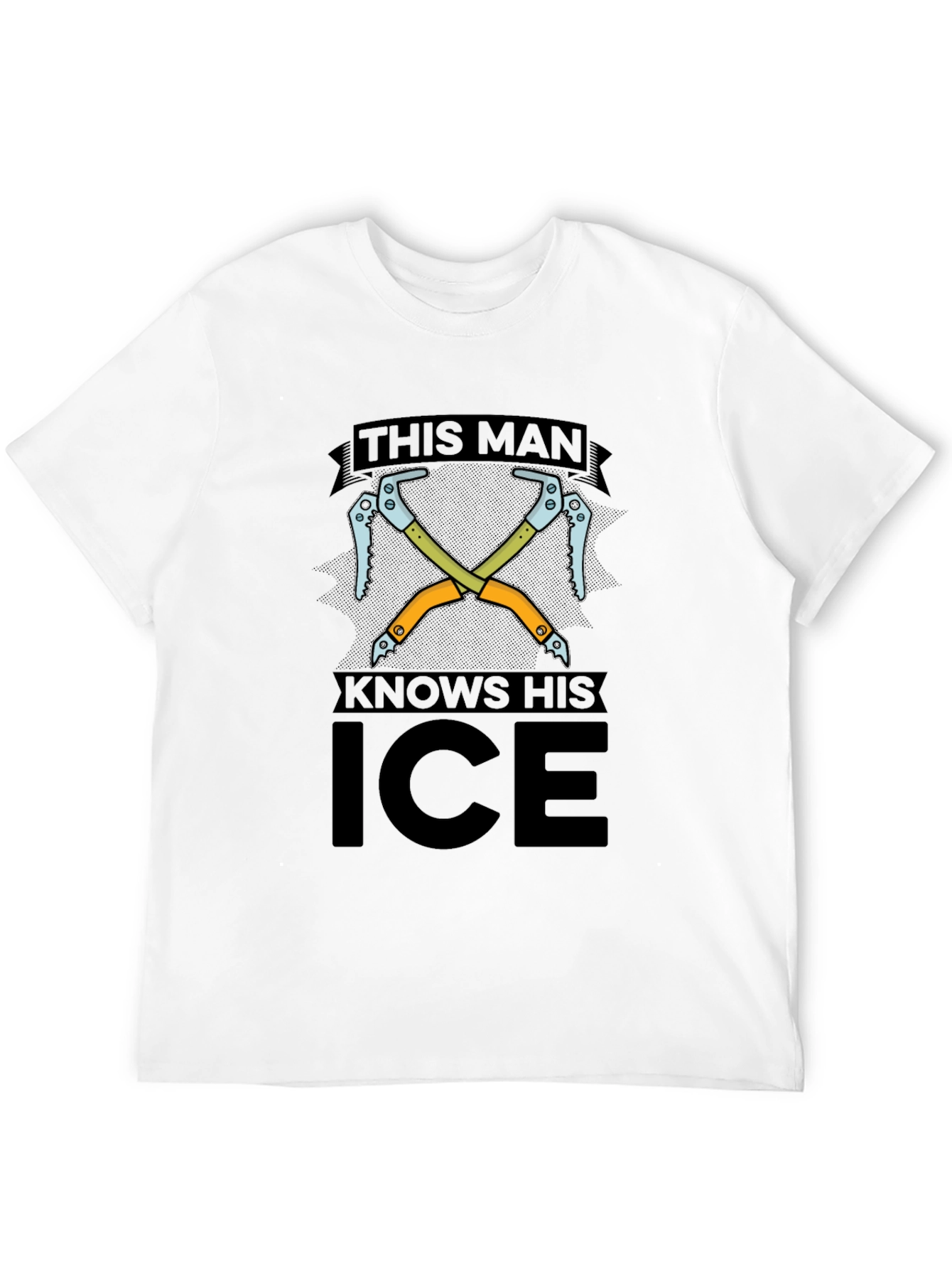 This Man Knows His Ice - Graphic Tee