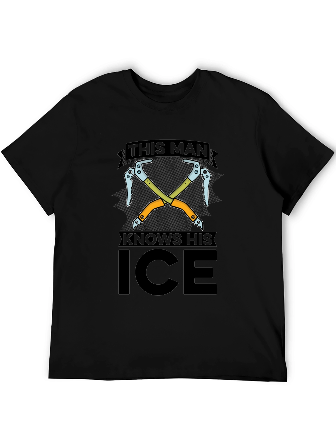 This Man Knows His Ice - Graphic Tee