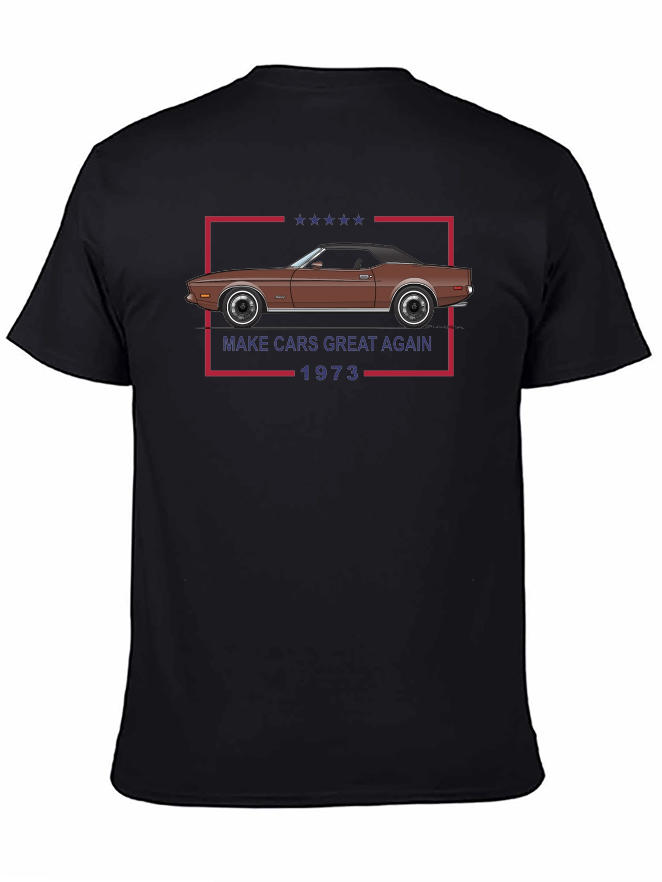 Make Cars Great Again 1973 T-Shirt