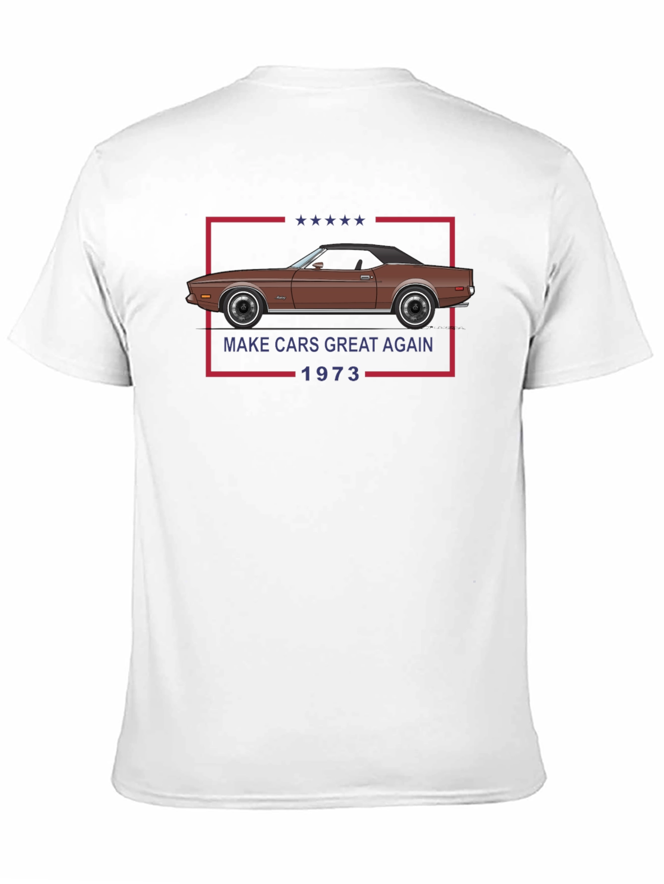 Make Cars Great Again 1973 T-Shirt
