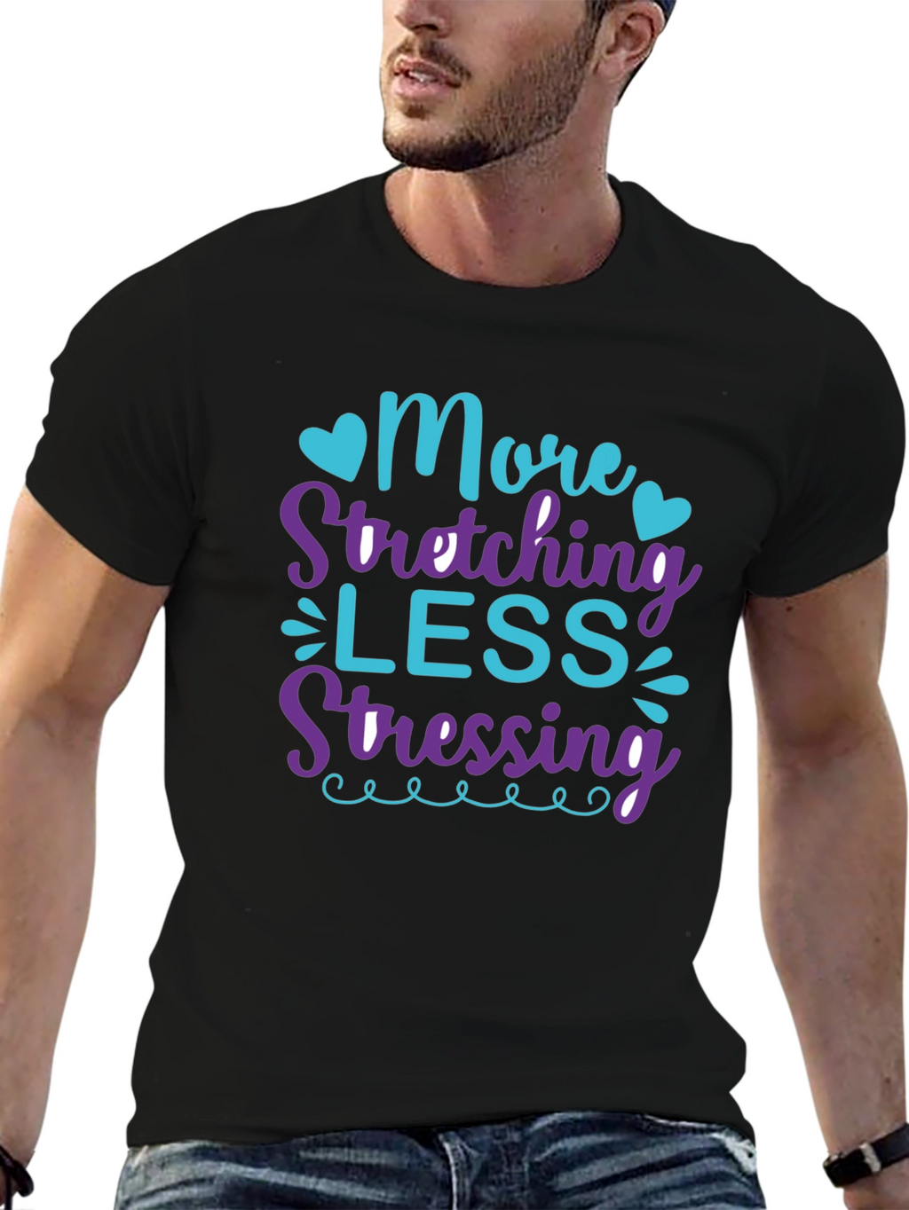 More Stretching Less Stressing Black T-Shirt