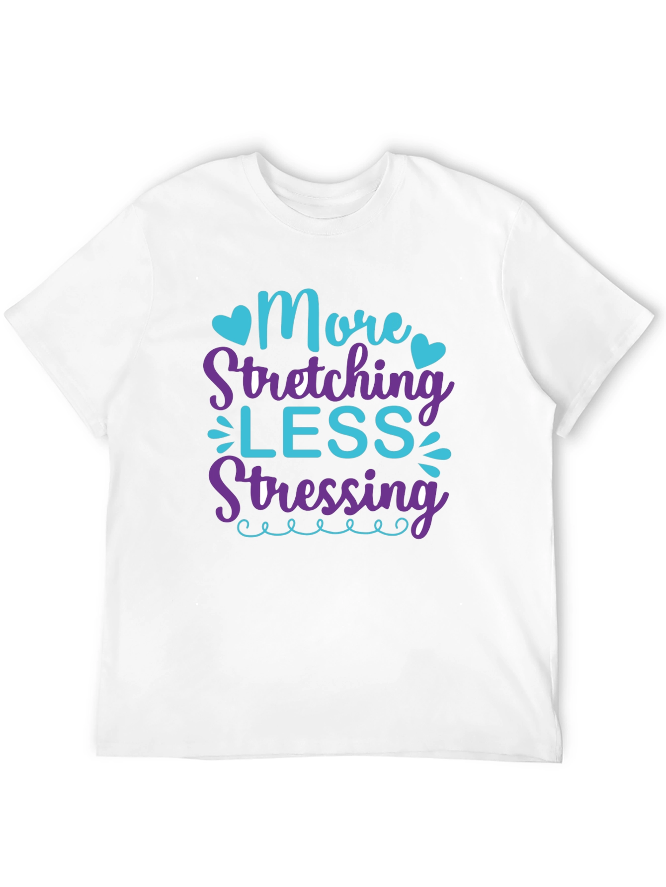 More Stretching Less Stressing Black T-Shirt
