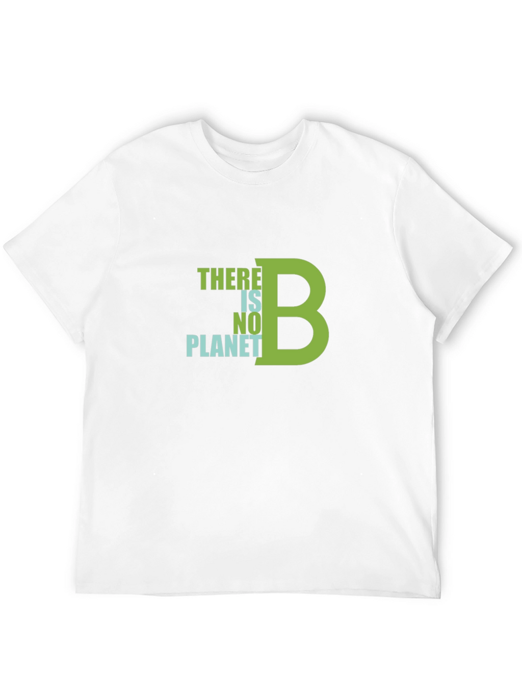 There is No Planet B Graphic T-Shirt