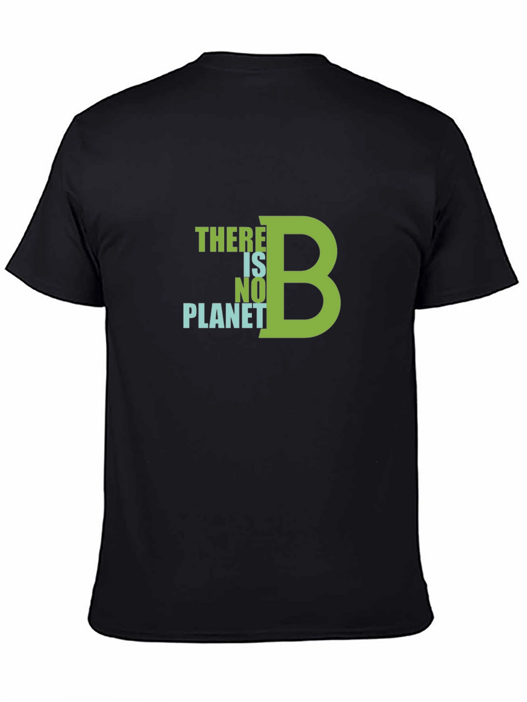 There is No Planet B Graphic T-Shirt