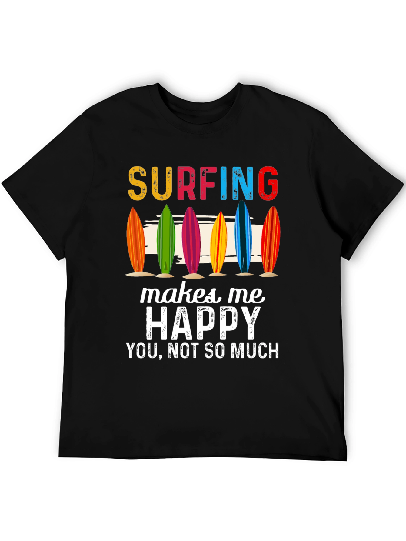 Surfing Makes Me Happy T-Shirt