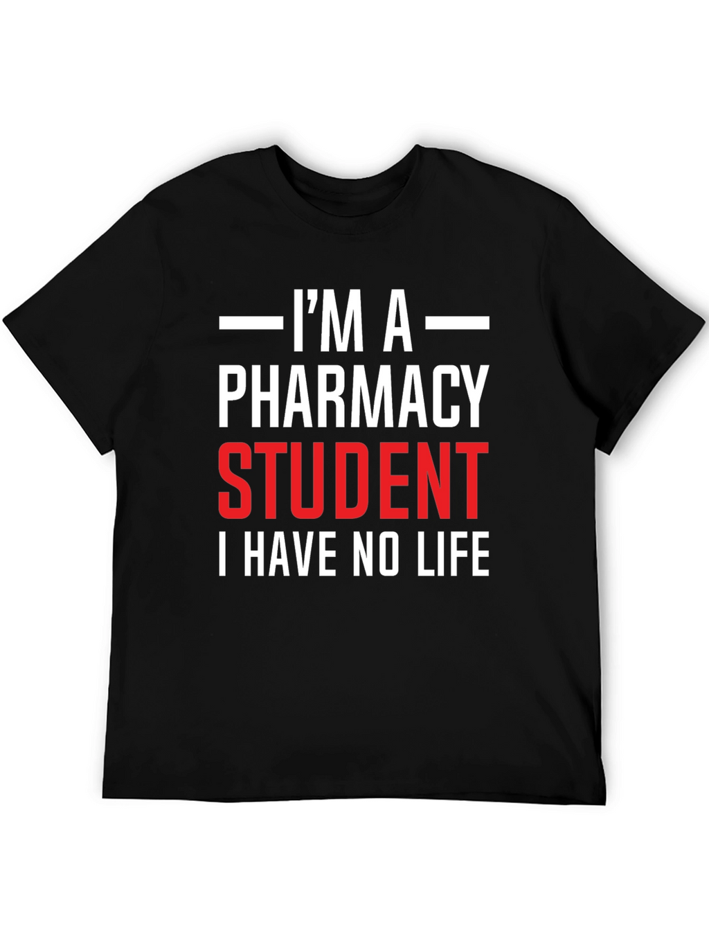Pharmacy Student Humor T-Shirt