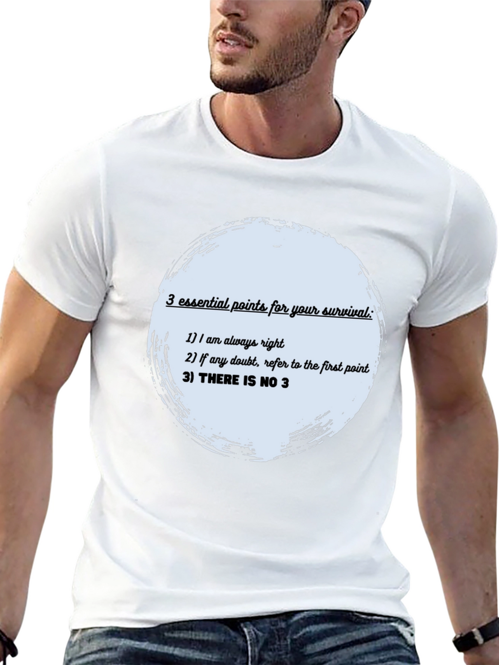 Survival Guide T-Shirt: Always Right