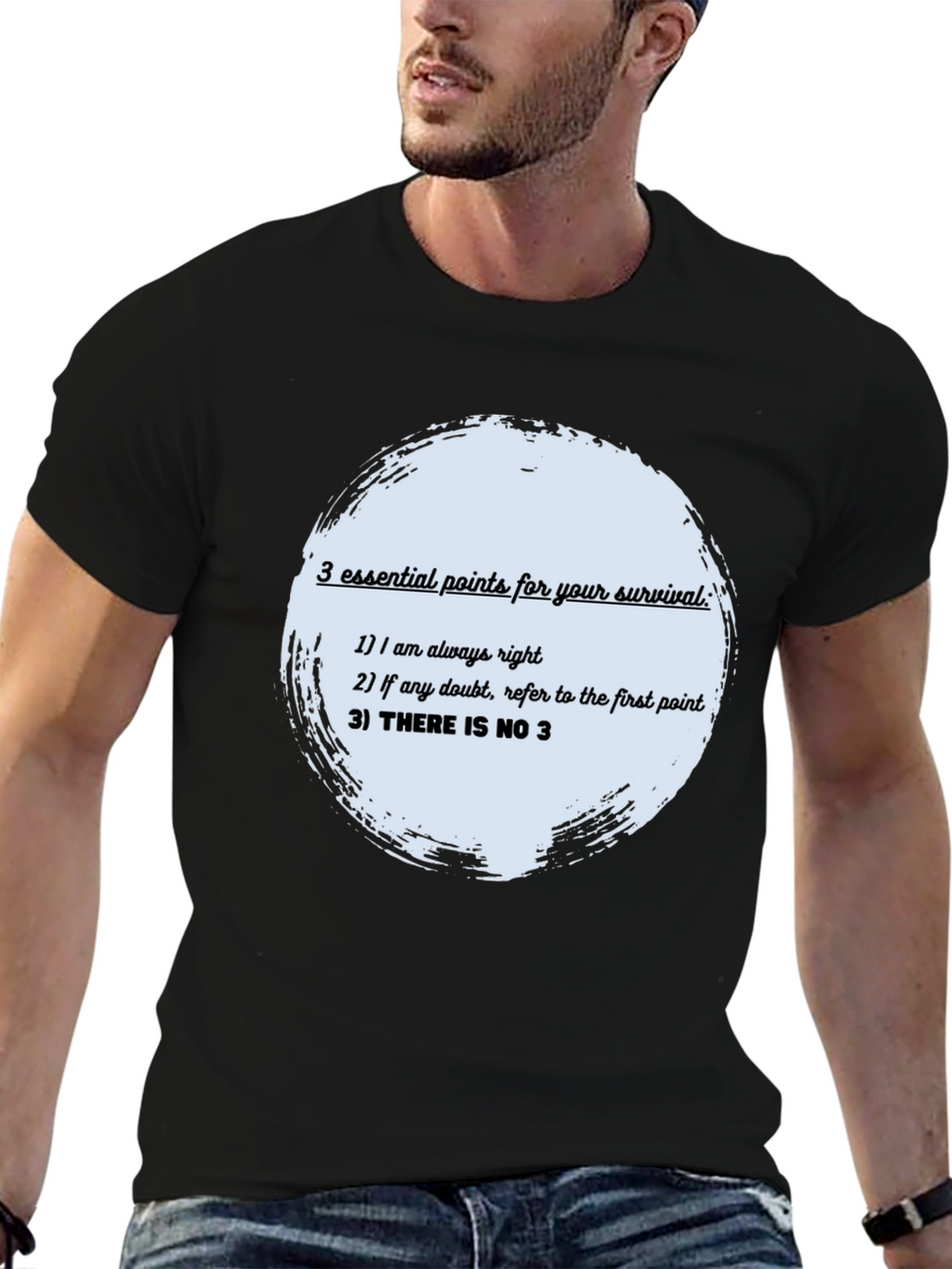 Survival Guide T-Shirt: Always Right