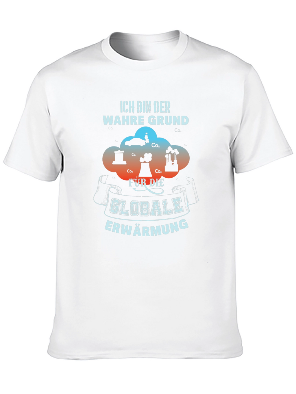 Global Warming Graphic T-Shirt - The Real Reason Tee