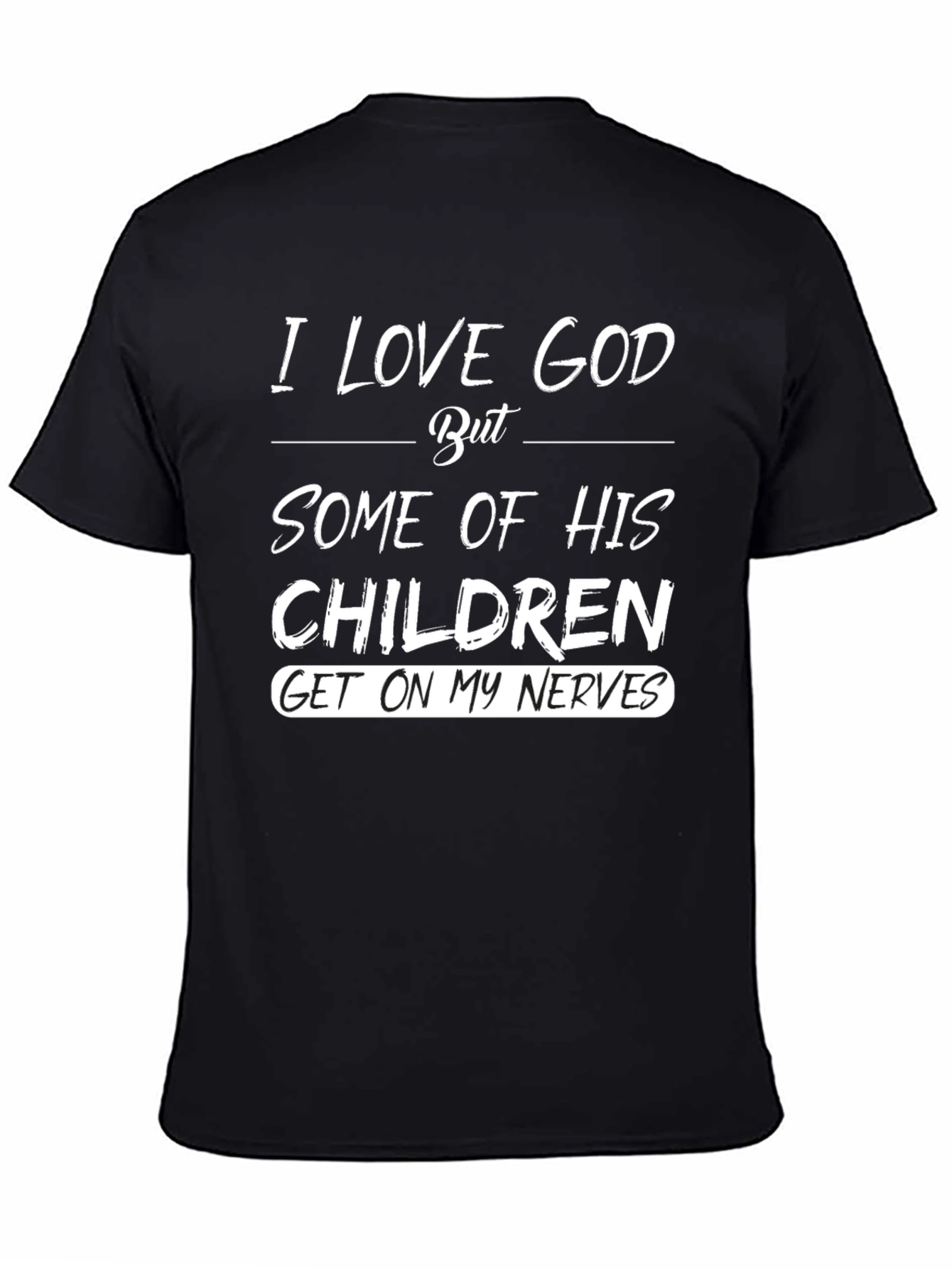 I Love God T-Shirt Funny Christian Humor Graphic Tee