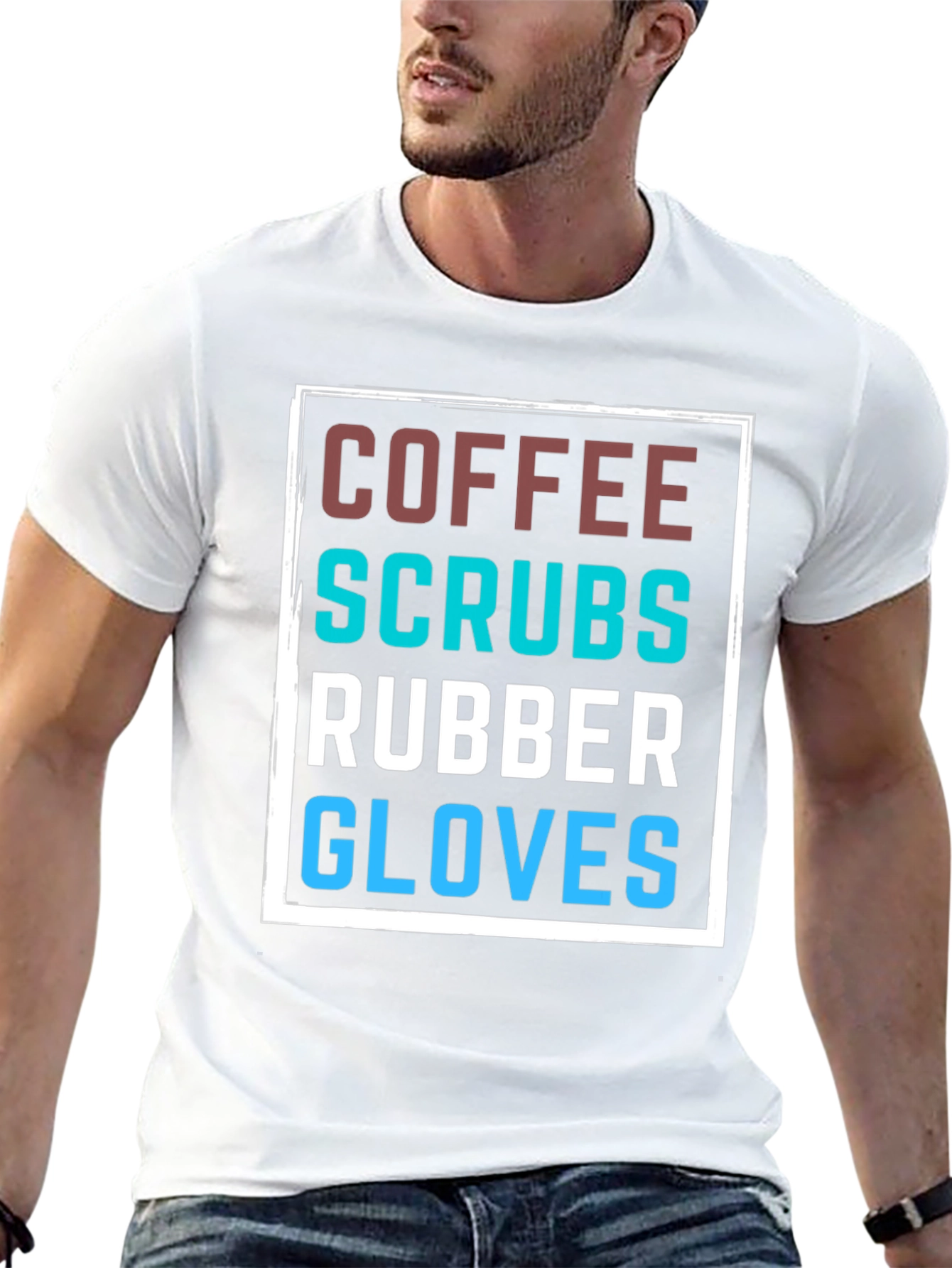 Coffee Scrubs Rubber Gloves T-Shirt