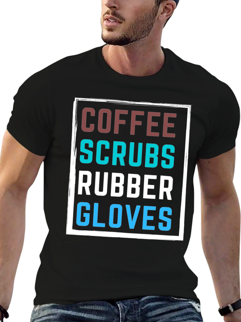 Coffee Scrubs Rubber Gloves T-Shirt
