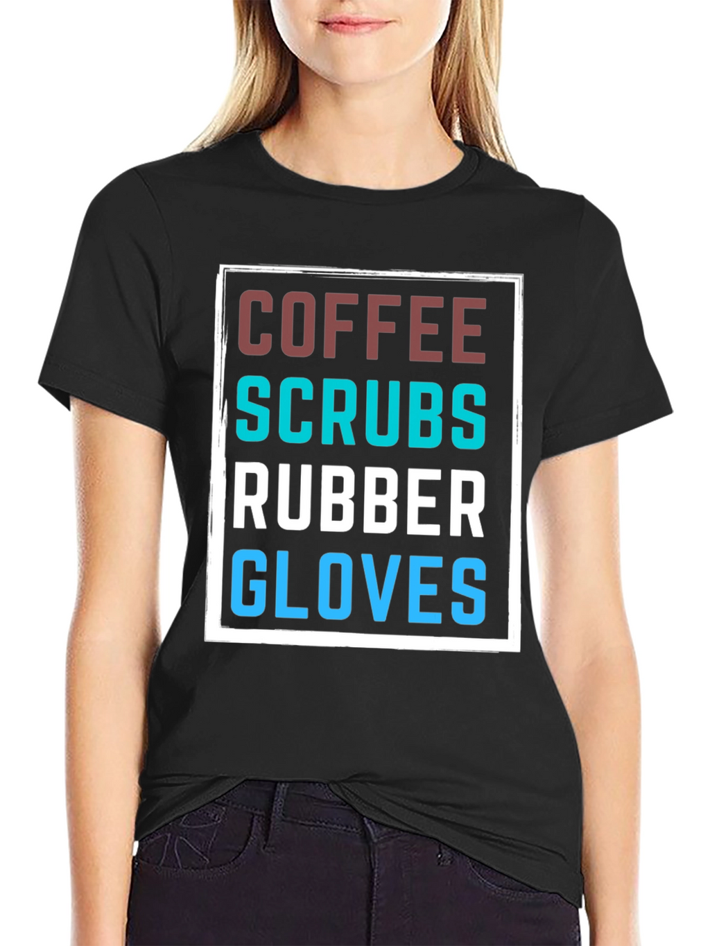 Coffee Scrubs Rubber Gloves T-Shirt