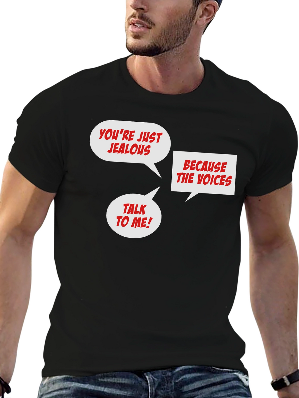 Funny Jealous Voices T-Shirt