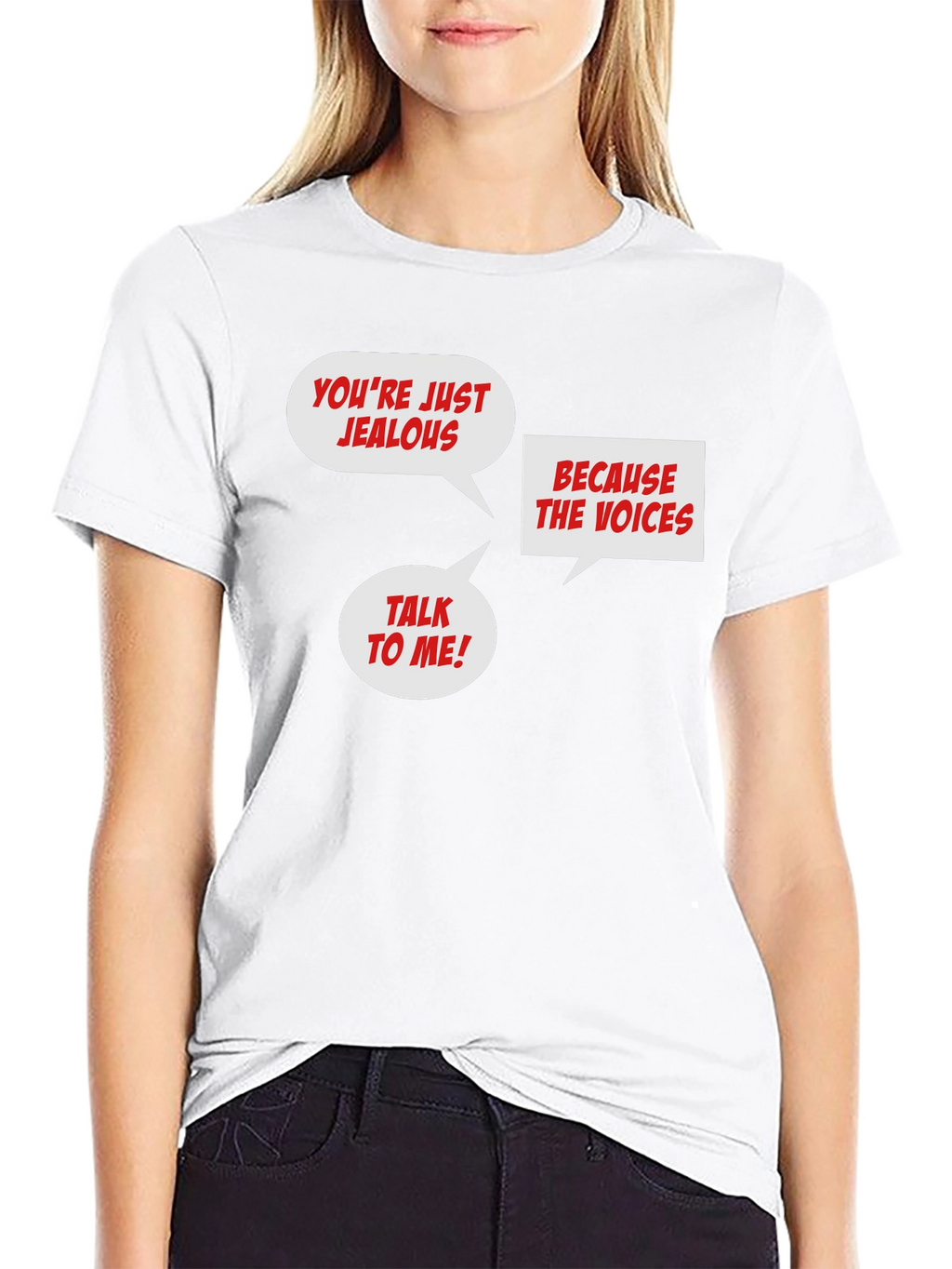 Funny Jealous Voices T-Shirt
