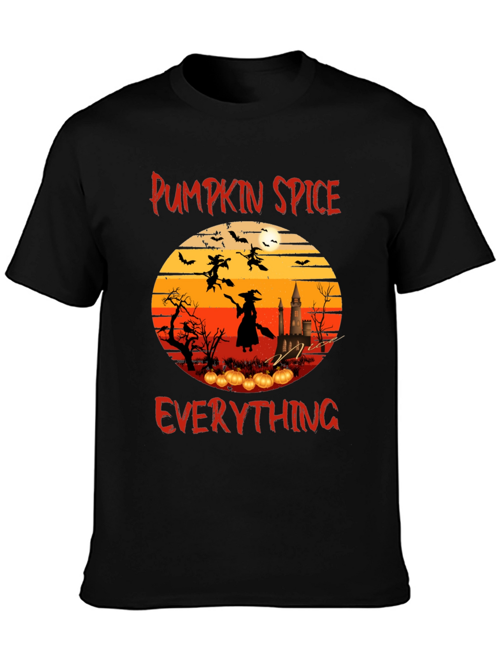 Pumpkin Spice Everything T-Shirt
