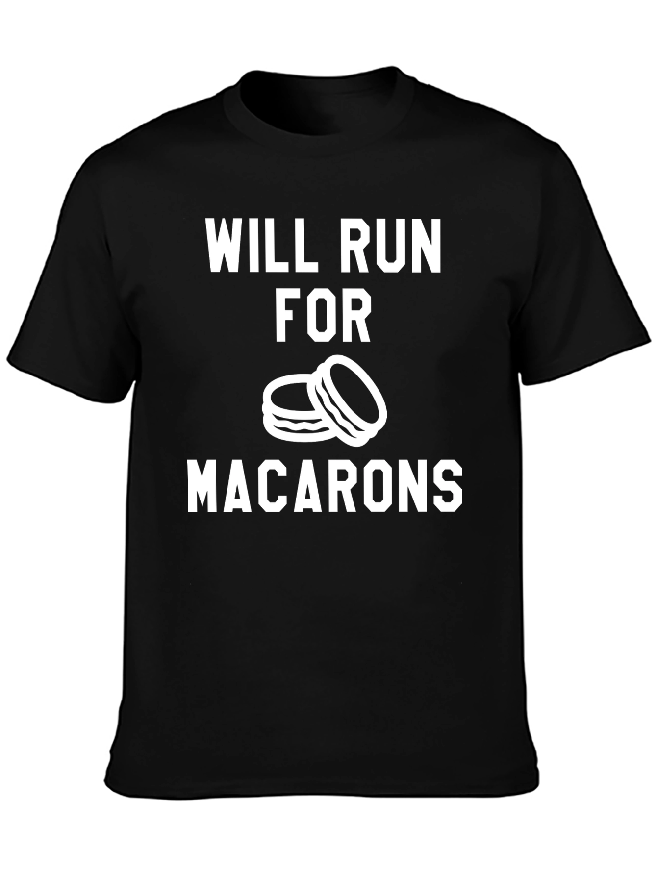 Will Run for Macarons Funny T-Shirt