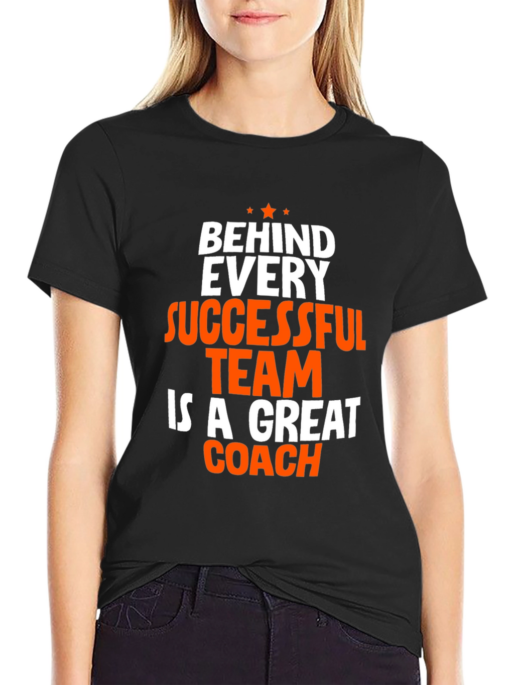 Coach T-Shirt - Behind Every Successful Team Graphic Tee