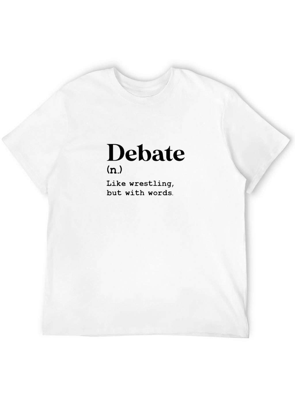 Debate Definition T-Shirt