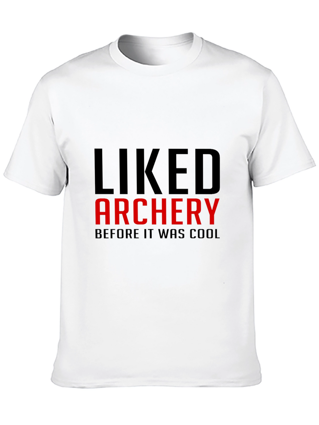 Liked Archery T-Shirt - Funny Archer Gift