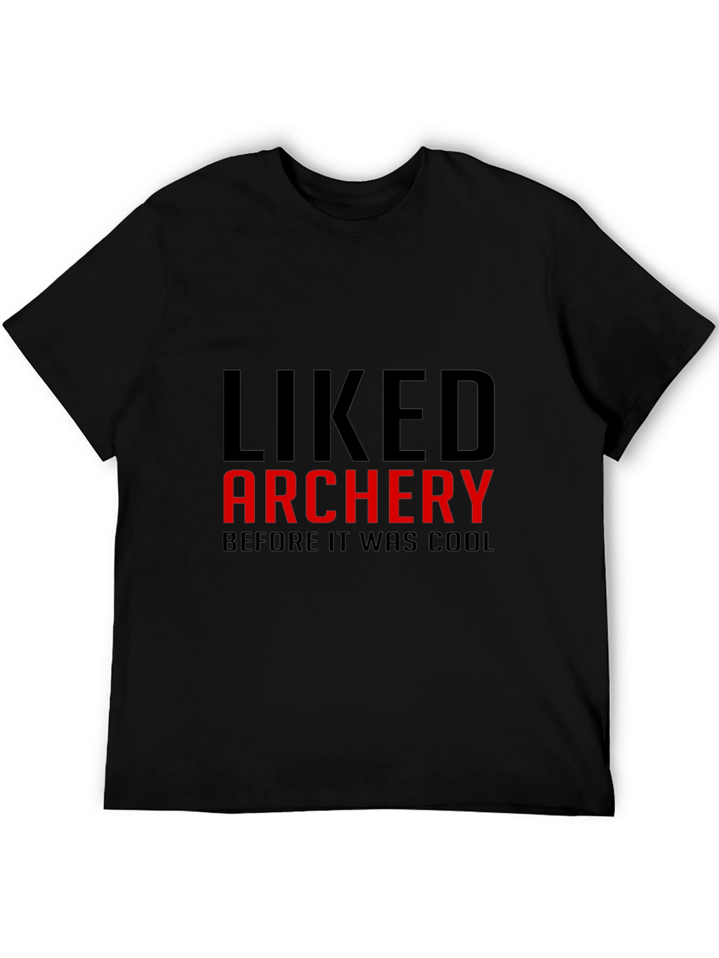 Liked Archery T-Shirt - Funny Archer Gift