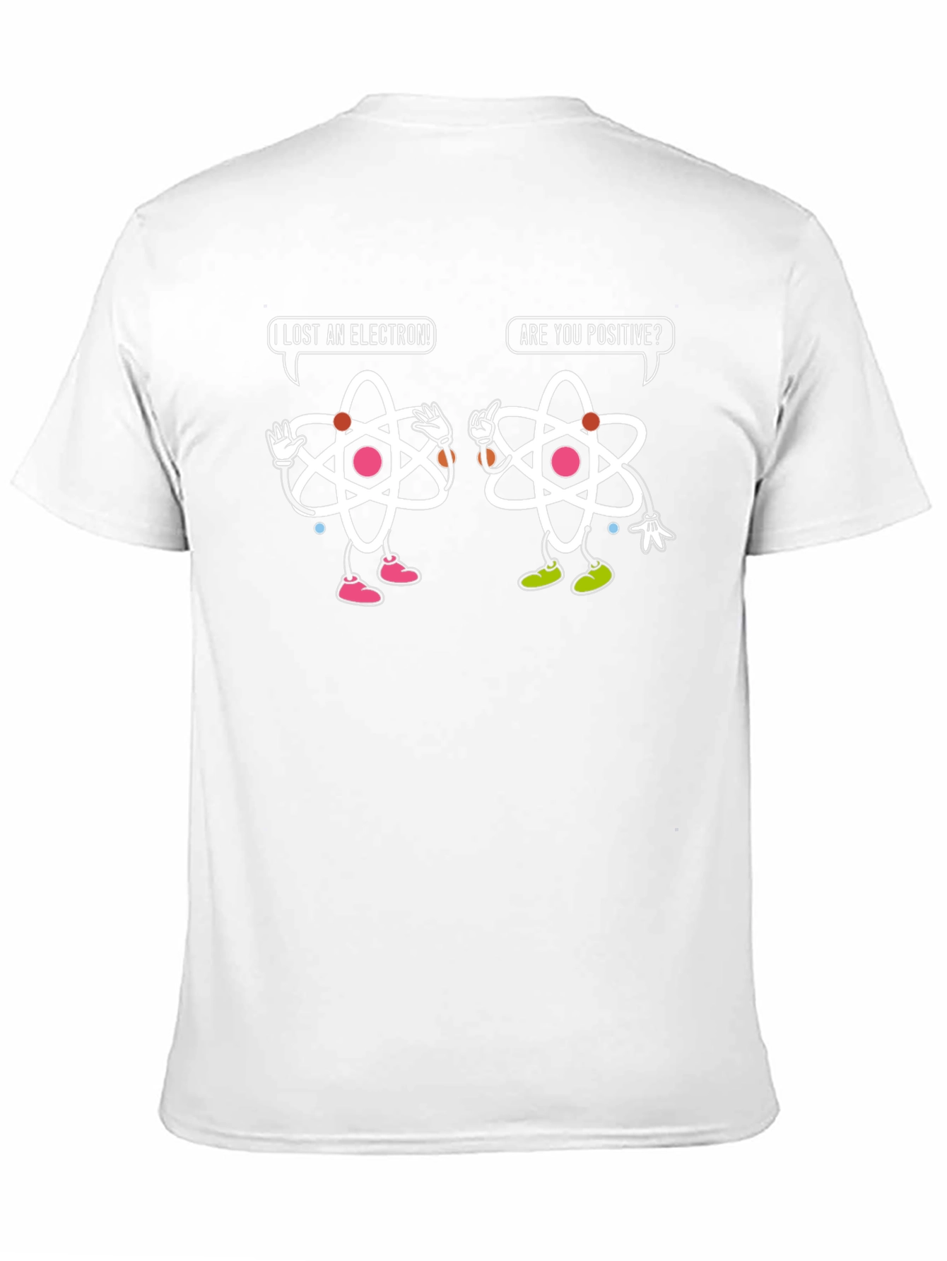 Funny Science Humor T-Shirt - Lost an Electron!