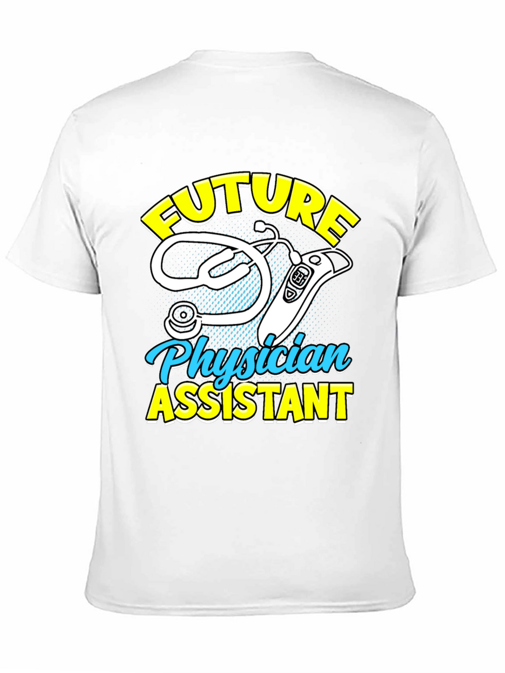 Future Physician Assistant T-Shirt Medical Student Tee