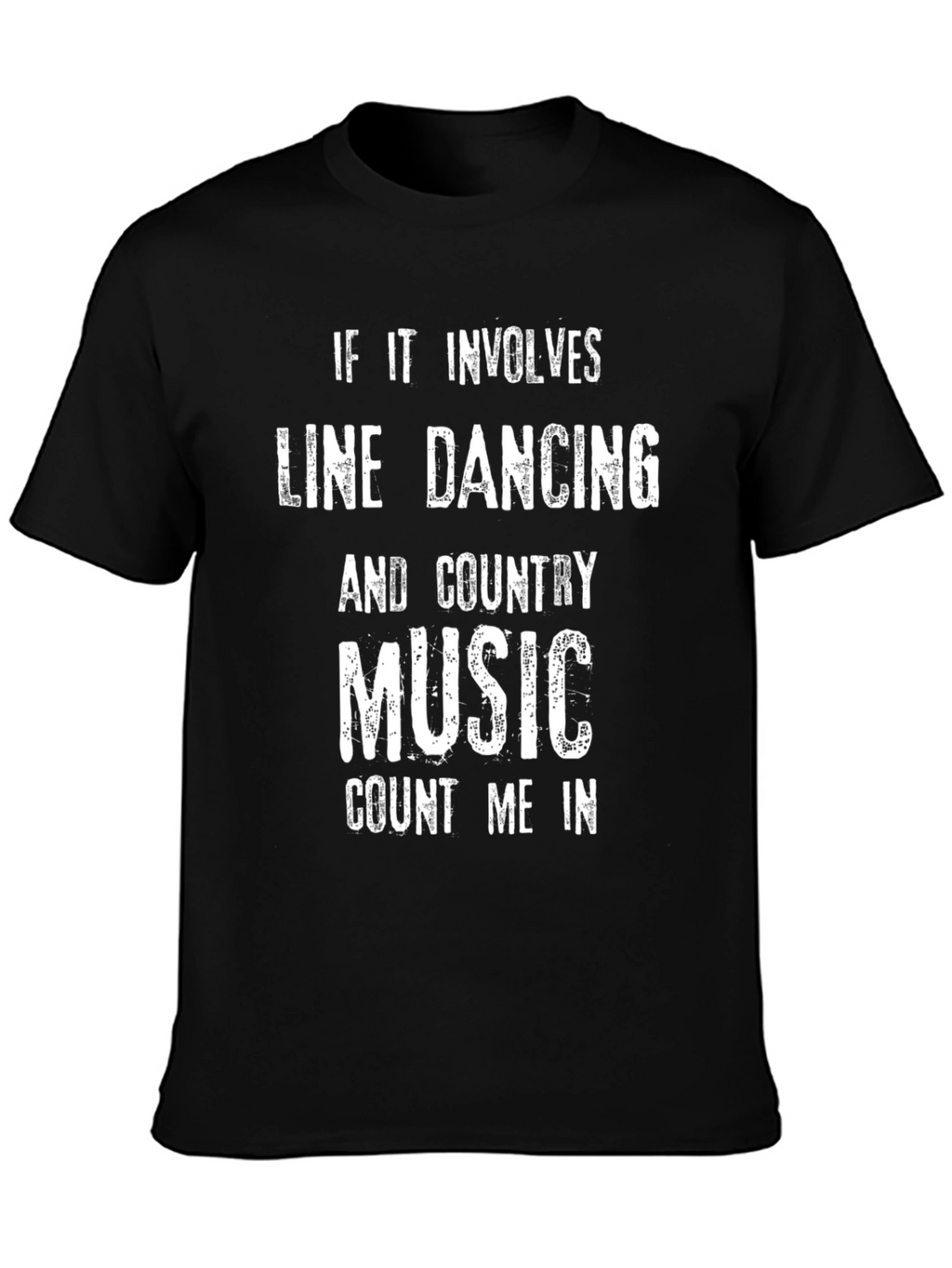 Line Dancing & Country Music T-Shirt