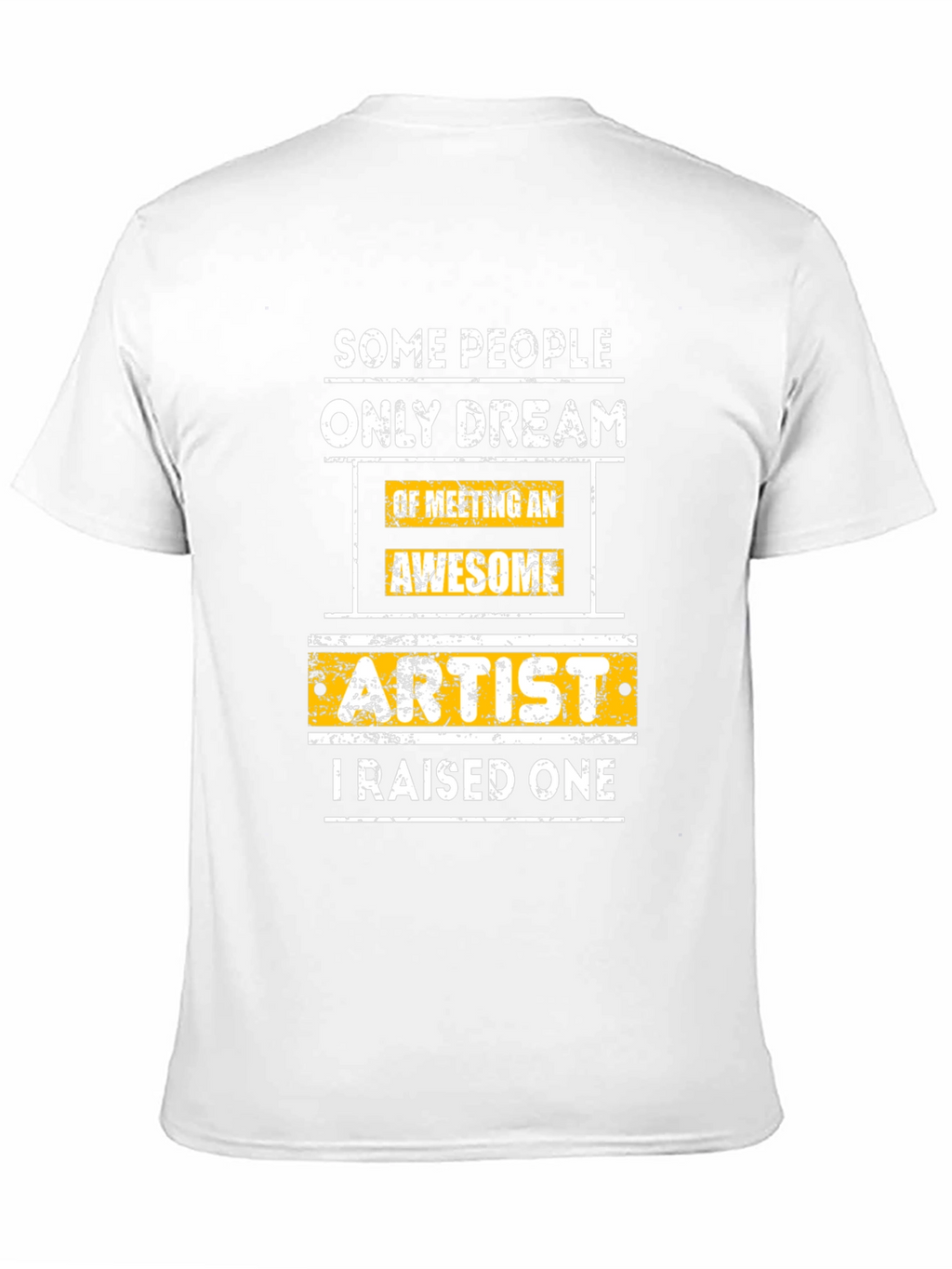 Artist Raised One Graphic T-Shirt
